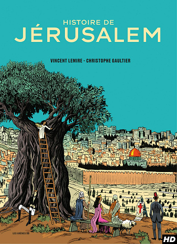 Histoire de Jérusalem [HD]