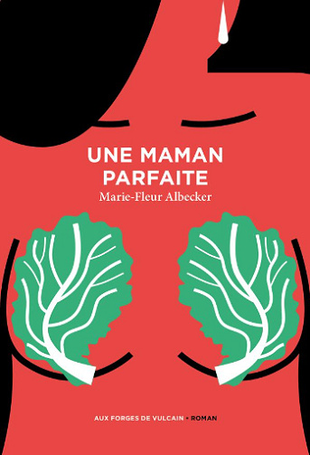 Une maman parfaite - Marie-Fleur Albecker (2024)