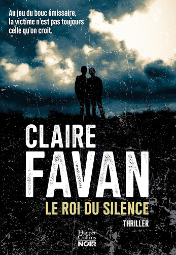 Le Roi du silence -  Claire Favan (2024)