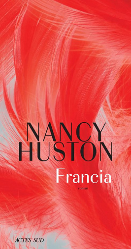 Francia - Nancy Huston (2024)