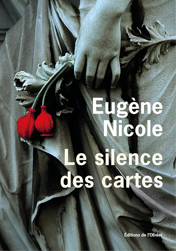 Le Silence des cartes - Eugène Nicole (2016)