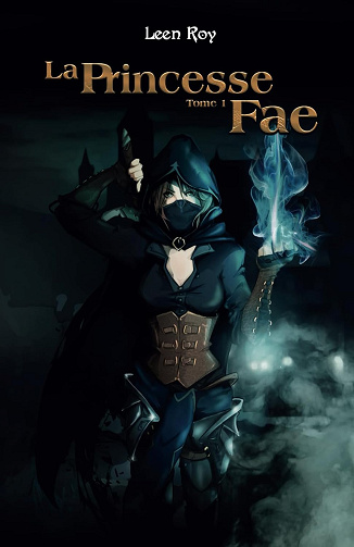 La Princesse Fae: Tome 1 -  Leen Roy (2024)