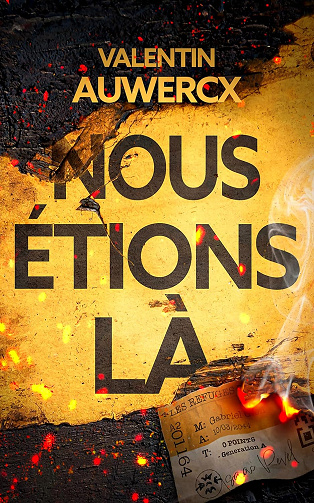 Nous étions là - Valentin Auwercx (2024)