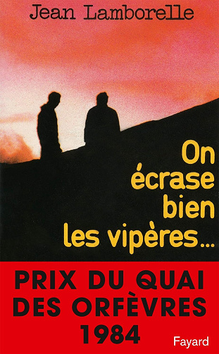 On écrase bien les vipères - Jean Lamborelle (1983)