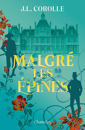Malgré les épines - J.L. Corolle (Rentrée Littérature 2024)