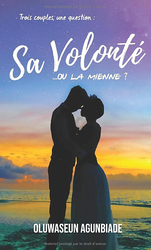 Sa Volonté... ou la mienne ? - Oluwaseun Agunbiade (2019)