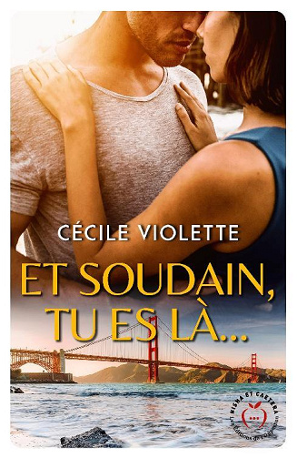 Et soudain, tu es là... - Cécile Violette (2024)