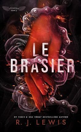 L'Etincelle, Tome 2 : Le Brasier - R.J. Lewis (2024)