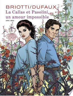 La Callas et Pasolini, un amour impossible (2023)
