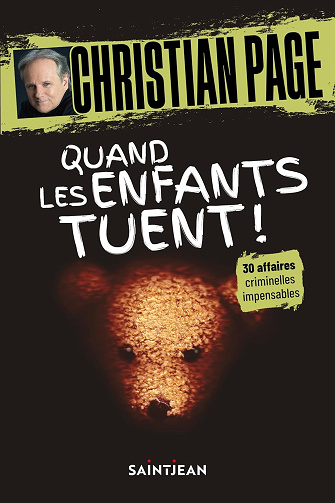 Quand les enfants tuent! - Christian Page (2024)