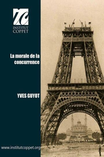 La morale de la concurrence - Yves Guyot (2002)