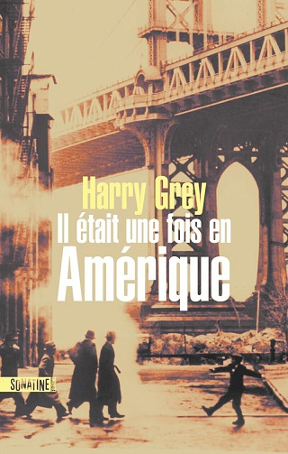 Il était une fois en Amérique - Harry Grey (2024)