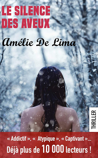 Le Silence des Aveux - Amélie De Lima (2017)