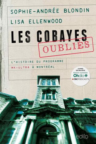 Les cobayes oubliés - Lisa Ellenwood, Sophie-Andrée Blondin (2024)