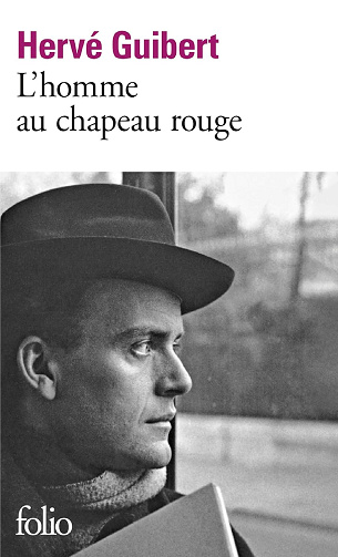 L'homme au chapeau rouge - Hervé Guibert (2021)