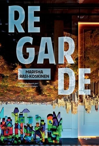 Regarde - Marisha Rasi-koskinen (2024)