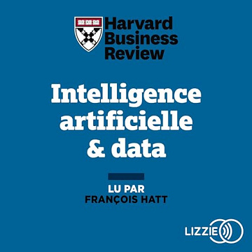 Intelligence artificielle & data - Harvard Business Review (2023)