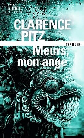 Meurs, mon ange - Clarence Pitz (2024)