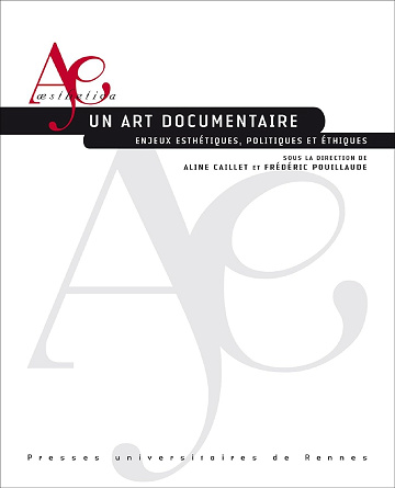 Un art documentaire -  Aline Caillet (2017)