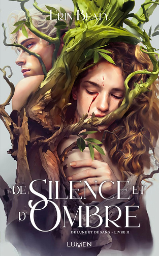 De lune et de sang - Tome 2 De silence et d'ombre - Erin Beaty (2024)