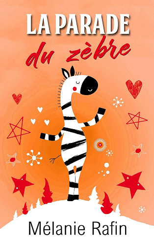 La parade du zèbre - Mélanie Rafin (2024)