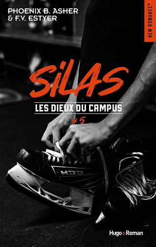 Les dieux du campus, Tome 5 : Silas - F.V. Estyer & Phoenix B. Asher (2024)
