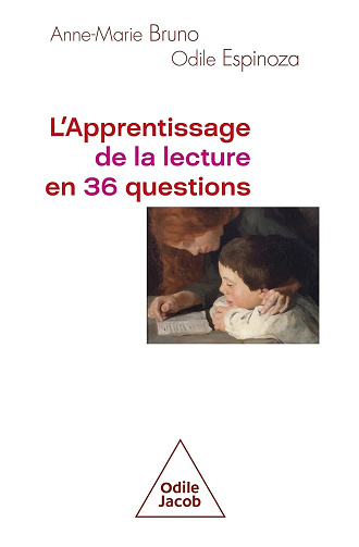 L'Apprentissage de la lecture en 36 questions - Anne-Marie Bruno, Odile Espinoza (2024)