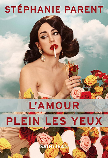 L'amour plein les yeux - Stéphanie Parent (2024)