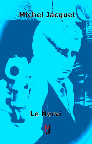 Le nervi - Michel Jacquet (2024)