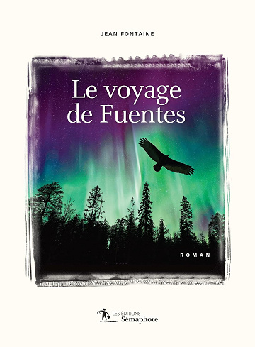Le voyage de Fuentes - Jean Fontaine (2024)