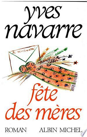 Fête des mères - Yves Navarre (2017)