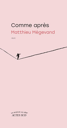 Comme après - Matthieu Mégevand (2024)