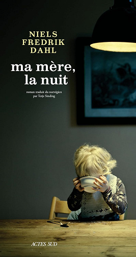 Ma mère, la nuit - Niels fredrik Dahl (2024)