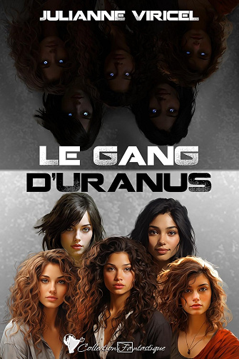 Le Gang d'Uranus - Julianne Viricel (2024)