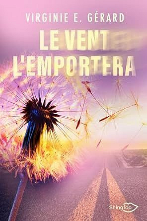 Le Vent l’Emportera - Virginie E. Gérard (2024)