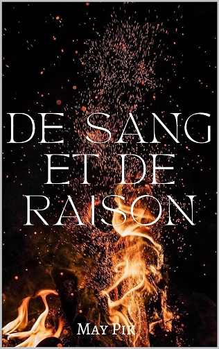 De sang et de raison - May Pik (2024)