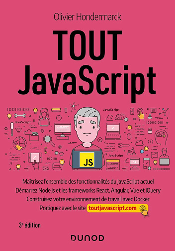 Tout JavaScript - 3e éd - Olivier Hondermarck (2023)