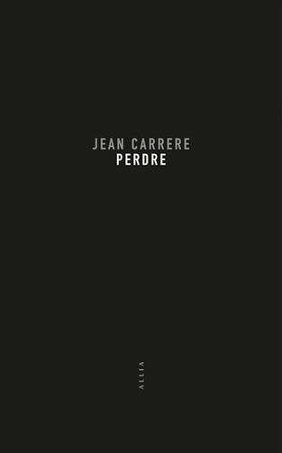 Perdre - Jean Carrère (2023)