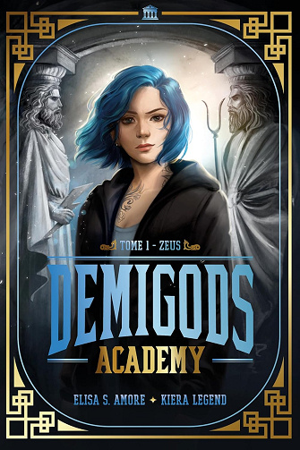 Demigods Academy - Année 1 - Zeus -  Elisa S. Amore
