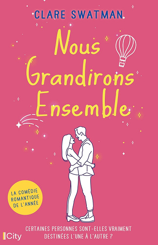 Nous grandirons ensemble - Clare Swatman (2024)