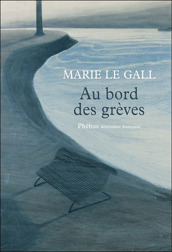 Au bord des grèves -  Marie Le Gall (2014)