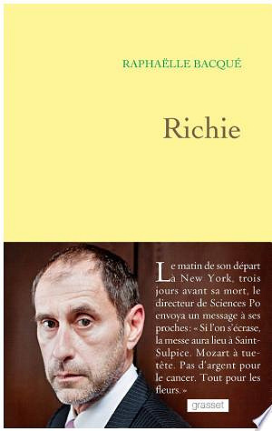 Richie de Raphaëlle Bacqué - Raphaëlle Bacqué (2015)