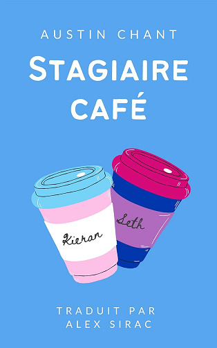 Stagiaire café - Austin Chant (2022)