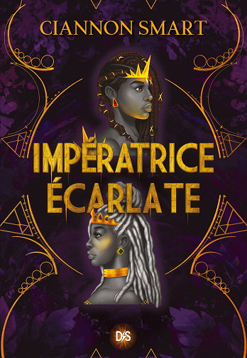 Sorcières d'Or, Tome 2 : Impératrice écarlate - Ciannon Smart (2023)