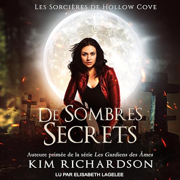 De Sombres Secrets: Les Sorcières de Hollow Cove t. 5 - Kim Richardson (2024)