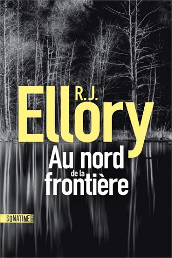 Au nord de la frontière - R.J. Ellory (2024)