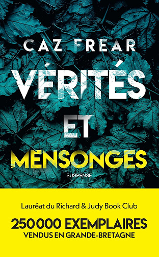 Vérités et mensonges - Caz Frear (2024)