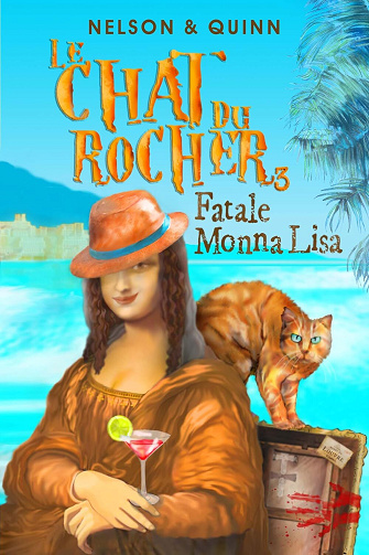 Le chat du rocher, Tome 3 : Fatale Monna Lisa - Sandra Nelson & Alice Quinn (2024)