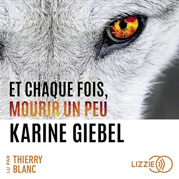 Blast: Et chaque fois, mourir un peu 1 -Karine Giebel (2024)