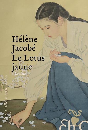 Le Lotus jaune - Hélène Jacobé (2024)